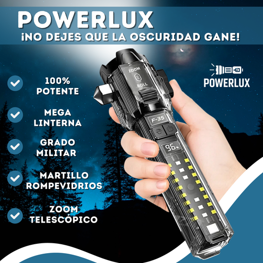 POWERLUX | LUZ INTENSA Y SEGURIDAD EN CUALQUIER SITUACIÓN
